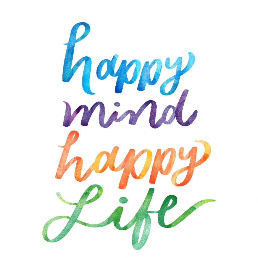 happy mind happy life